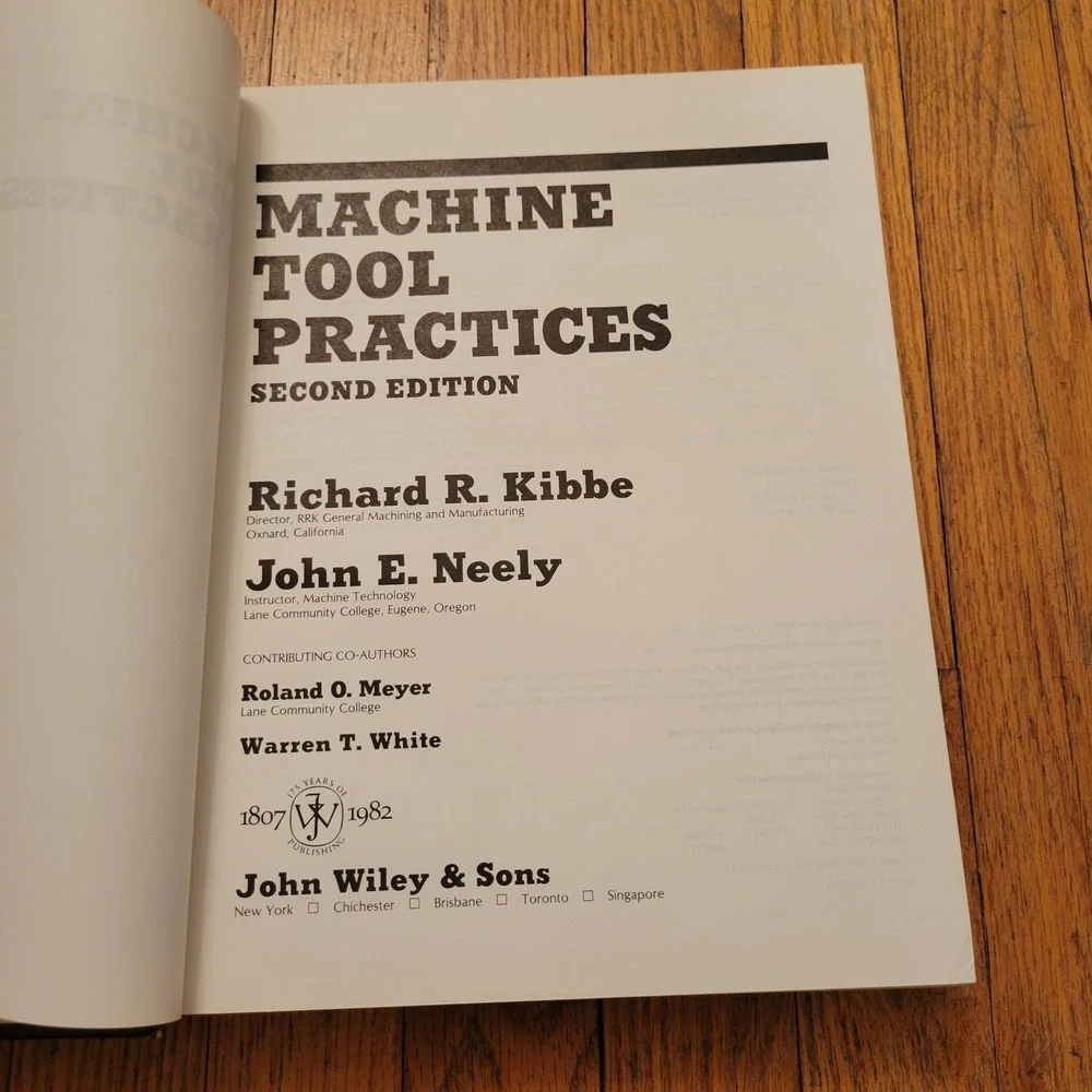 Machine Tool Practices‎ 2nd Ed Kibbe Neely Meyer White 1982 HC School Book